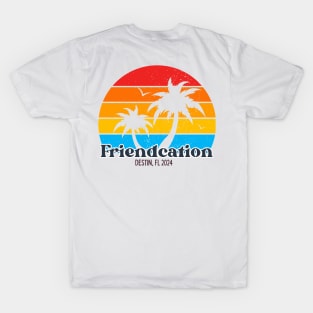 Friendcation Destin, FL 2024 T-Shirt